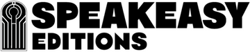 Speakeasy Editions